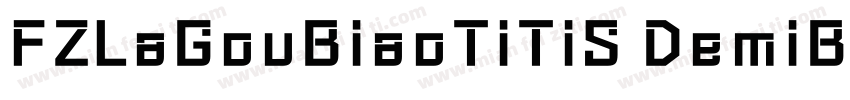 FZLaGouBiaoTiTiS DemiBold字体转换